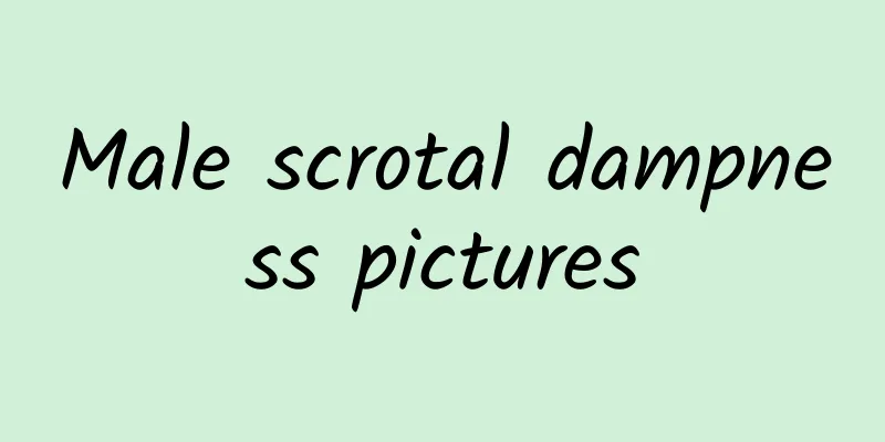 Male scrotal dampness pictures