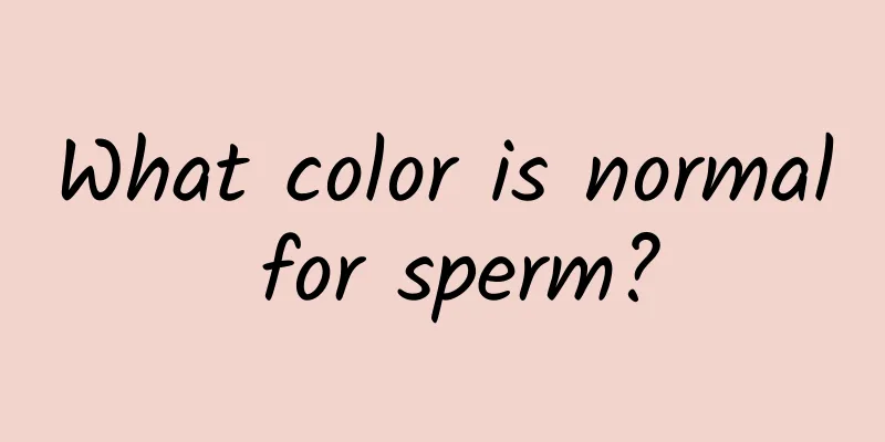 What color is normal for sperm?