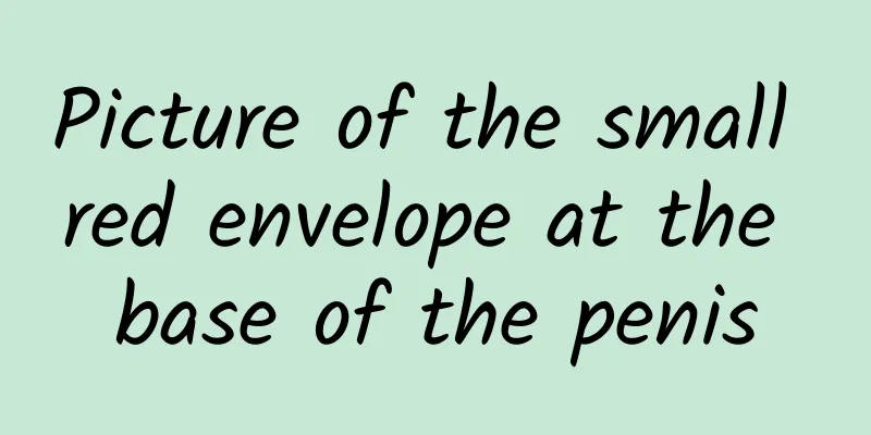 Picture of the small red envelope at the base of the penis