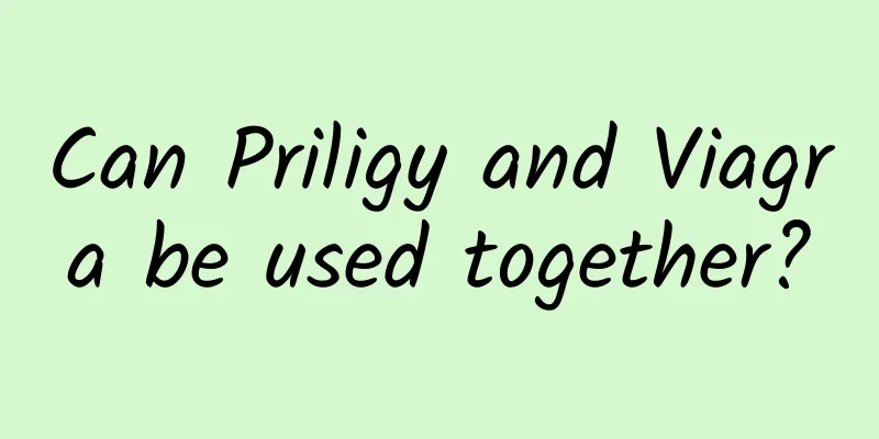 Can Priligy and Viagra be used together?