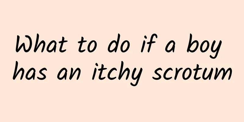 What to do if a boy has an itchy scrotum