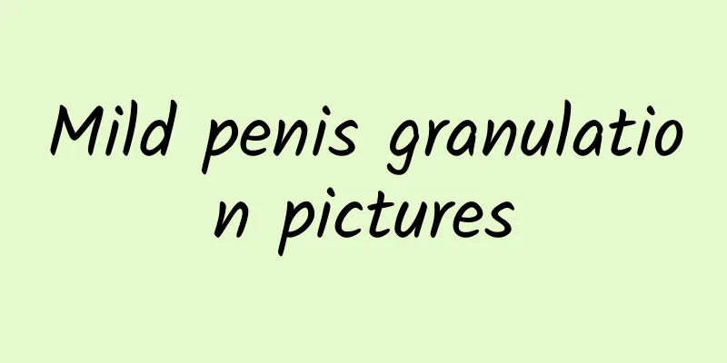Mild penis granulation pictures