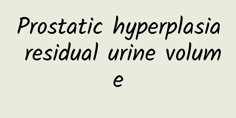 Prostatic hyperplasia residual urine volume