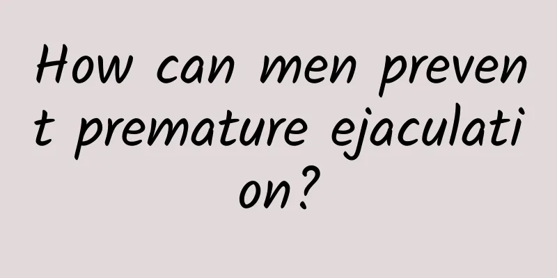 How can men prevent premature ejaculation?