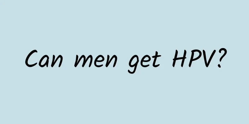 Can men get HPV?