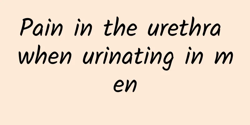 Pain in the urethra when urinating in men