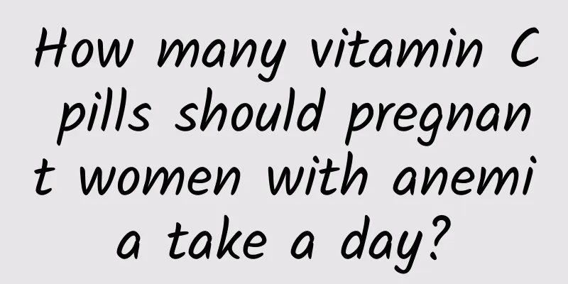 How many vitamin C pills should pregnant women with anemia take a day?