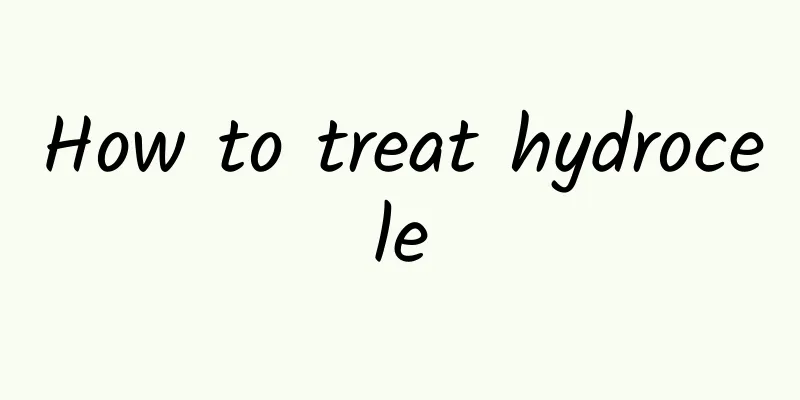 How to treat hydrocele