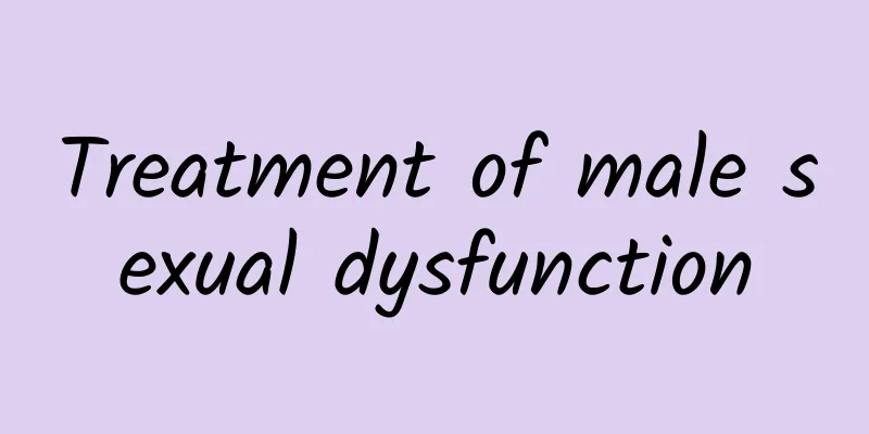 Treatment of male sexual dysfunction