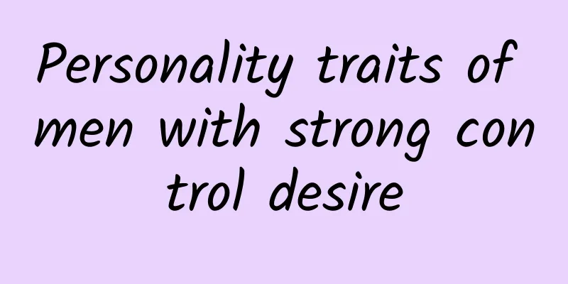 Personality traits of men with strong control desire