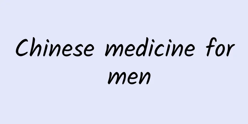 Chinese medicine for men