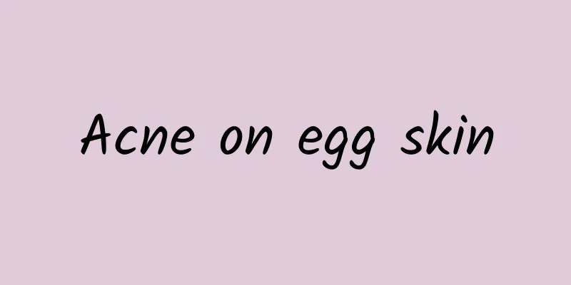 Acne on egg skin