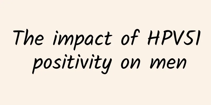 The impact of HPV51 positivity on men