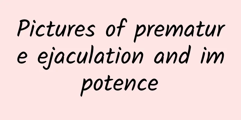 Pictures of premature ejaculation and impotence