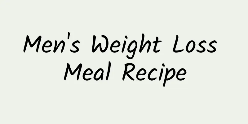 Men's Weight Loss Meal Recipe