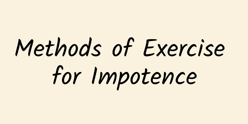 Methods of Exercise for Impotence