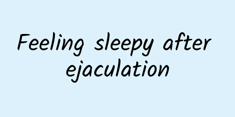 Feeling sleepy after ejaculation