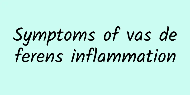 Symptoms of vas deferens inflammation