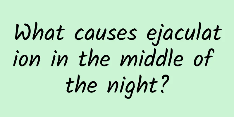 What causes ejaculation in the middle of the night?