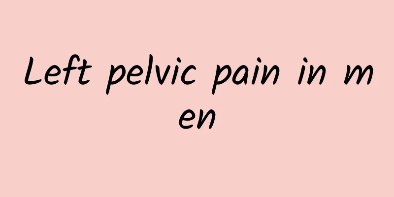 Left pelvic pain in men