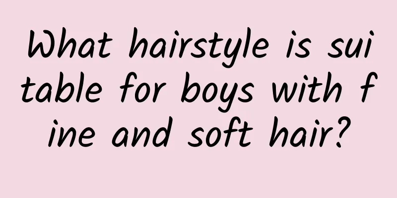 What hairstyle is suitable for boys with fine and soft hair?