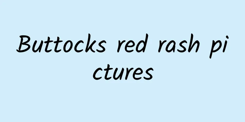 Buttocks red rash pictures