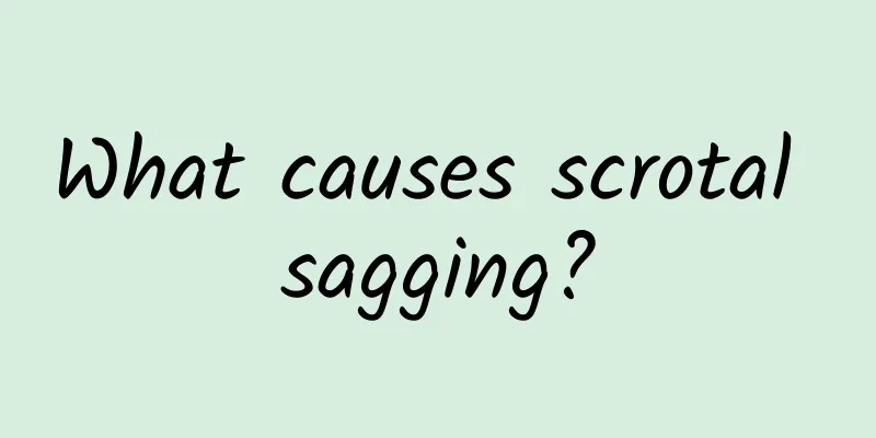 What causes scrotal sagging?