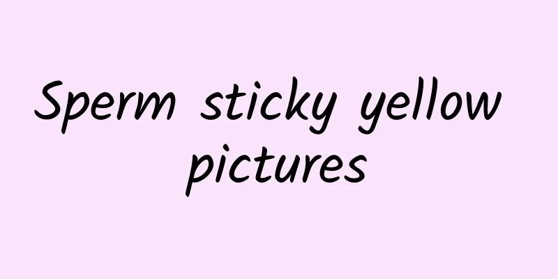 Sperm sticky yellow pictures