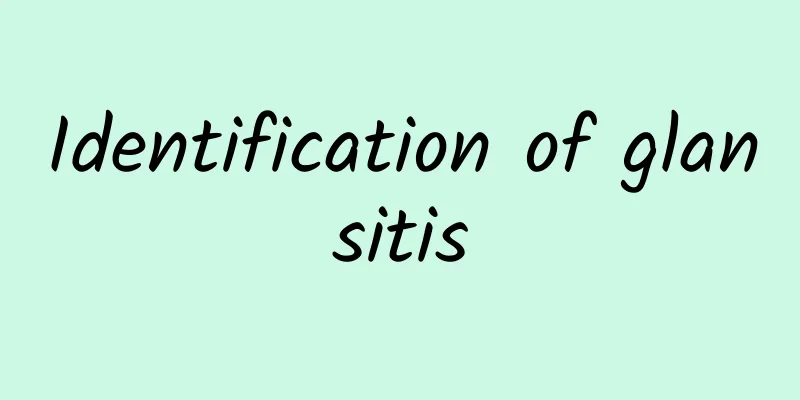 Identification of glansitis