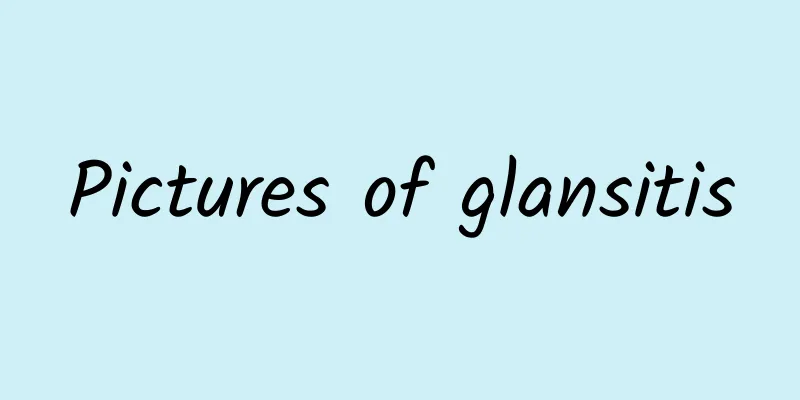 Pictures of glansitis