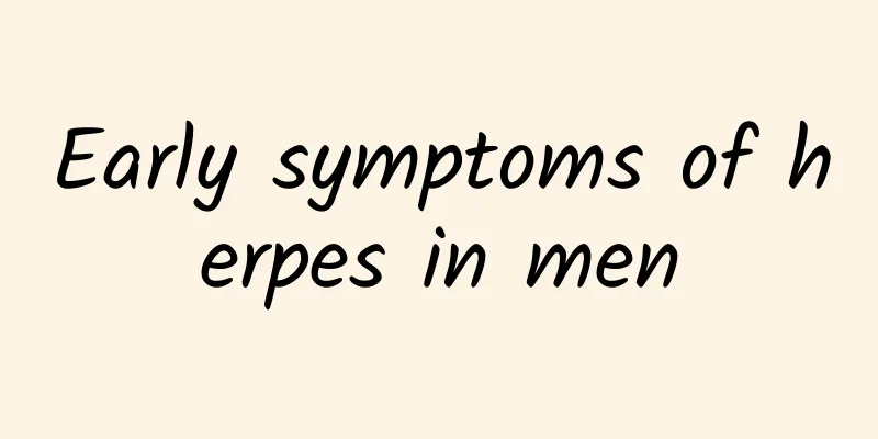 Early symptoms of herpes in men