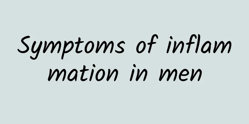 Symptoms of inflammation in men