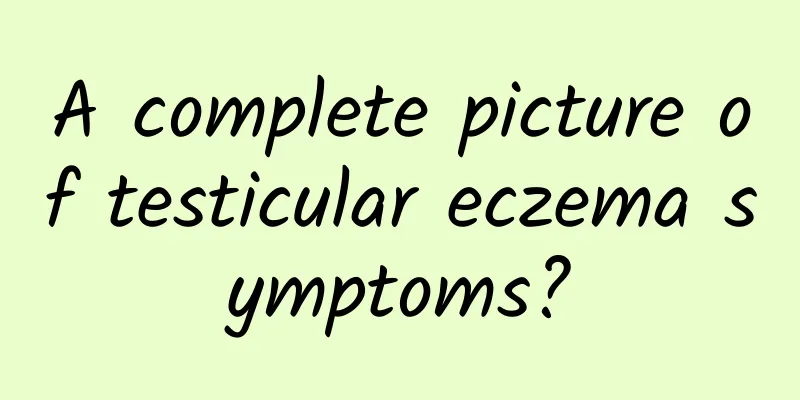 A complete picture of testicular eczema symptoms?