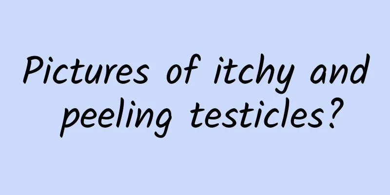 Pictures of itchy and peeling testicles?