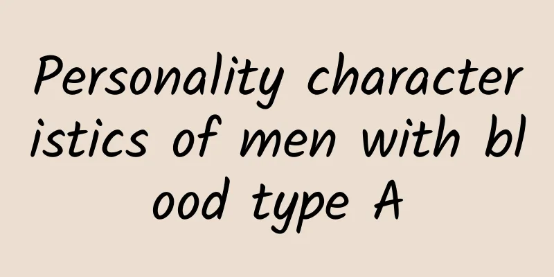 Personality characteristics of men with blood type A