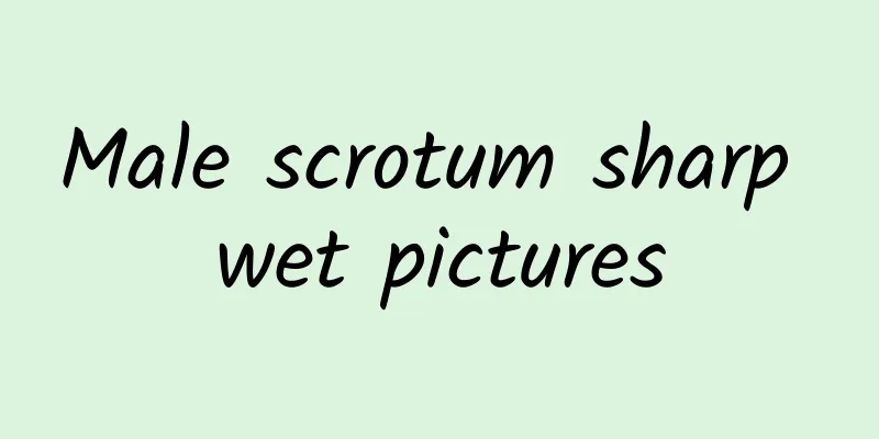 Male scrotum sharp wet pictures
