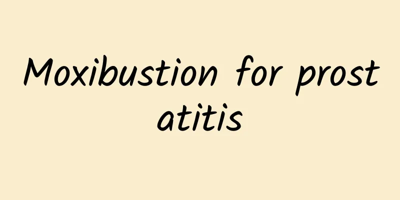 Moxibustion for prostatitis