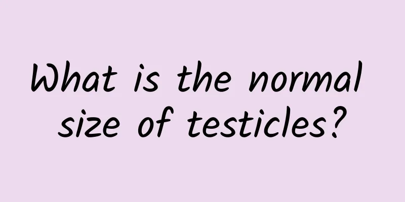 What is the normal size of testicles?
