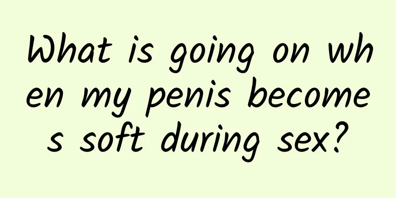 What is going on when my penis becomes soft during sex?