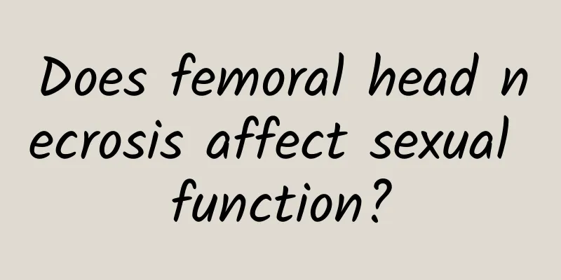 Does femoral head necrosis affect sexual function?