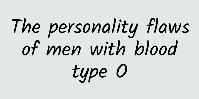 The personality flaws of men with blood type O