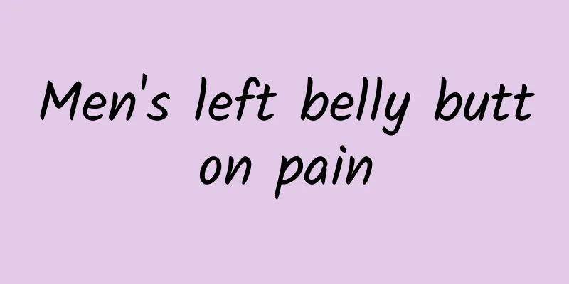 Men's left belly button pain