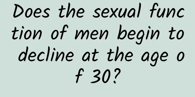 Does the sexual function of men begin to decline at the age of 30?