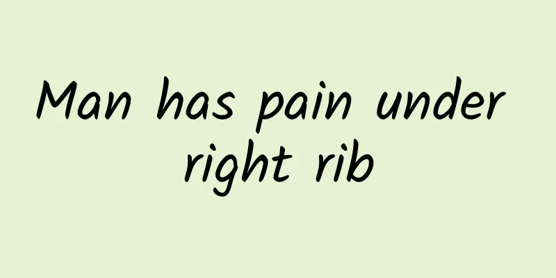 Man has pain under right rib