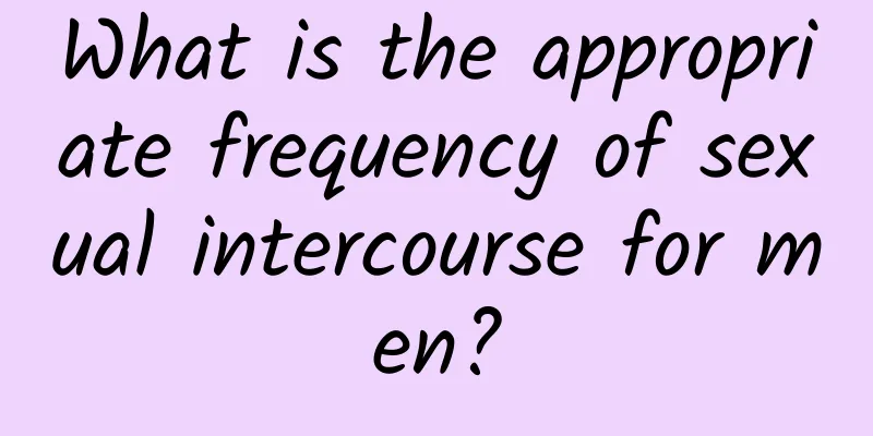 What is the appropriate frequency of sexual intercourse for men?