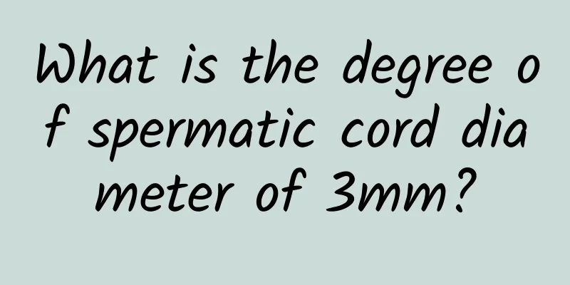 What is the degree of spermatic cord diameter of 3mm?