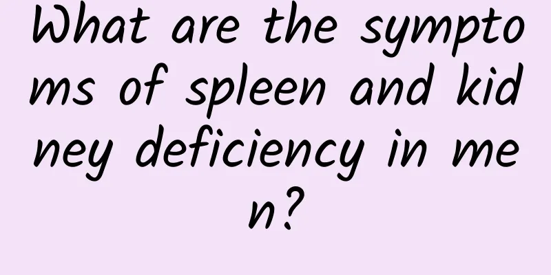 What are the symptoms of spleen and kidney deficiency in men?