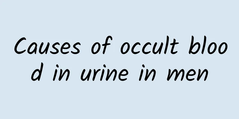 Causes of occult blood in urine in men