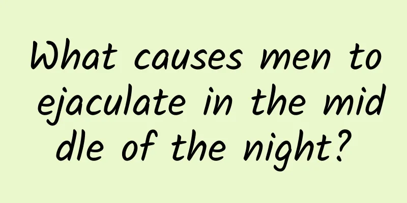 What causes men to ejaculate in the middle of the night?