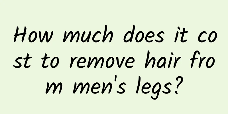 How much does it cost to remove hair from men's legs?
